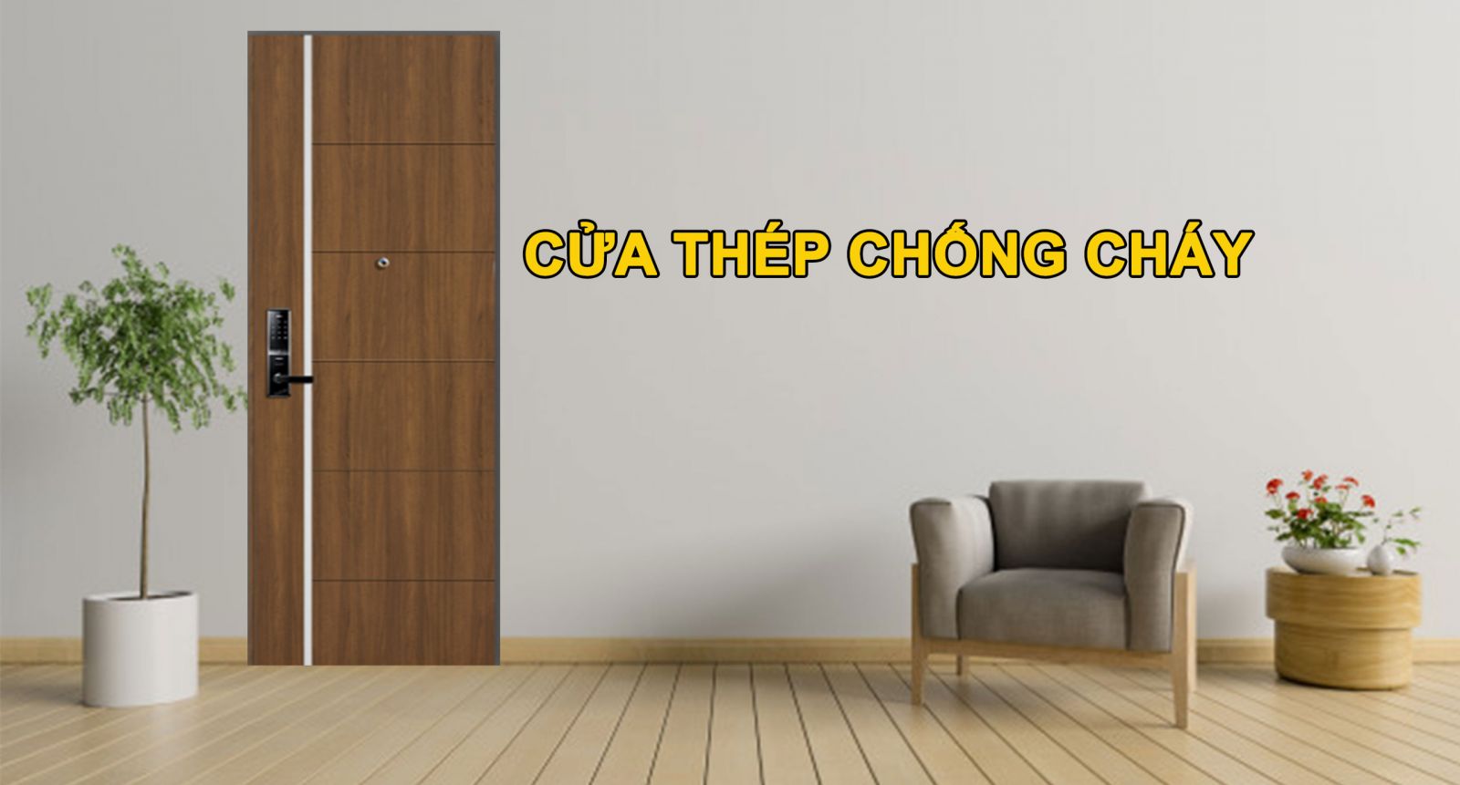 Giá cửa chống cháy phụ thuộc vào yếu tố nào?